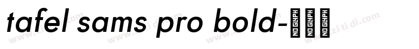 tafel sams pro bold字体转换